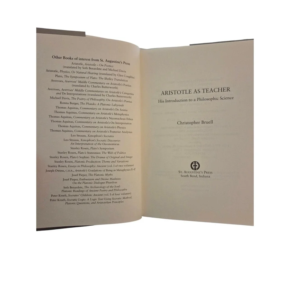 Aristotle as Teacher: His Intro to a Philosophic Science C. Bruell Hardcover